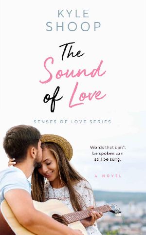 [Senses of Love 01] • The Sound of Love (Senses of Love Book 1)